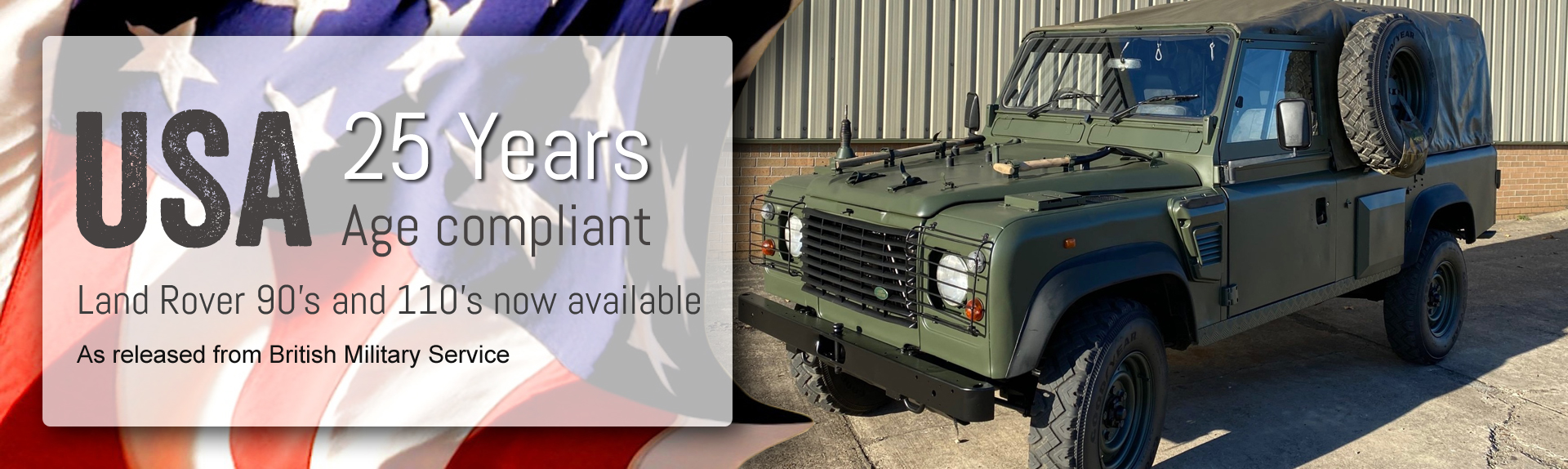 Click to view available Land Rovers which are USA age compliant (25 years)